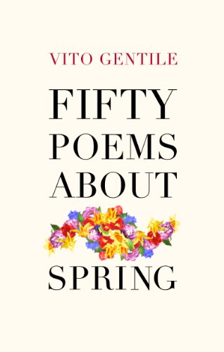 Stock image for Fifty Poems About Spring for sale by ThriftBooks-Atlanta