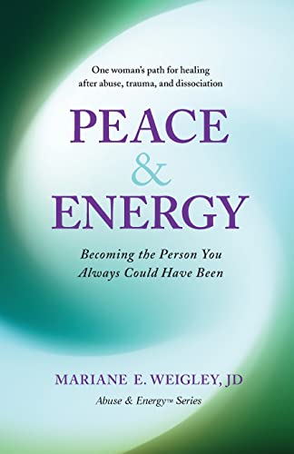 Imagen de archivo de Peace & Energy: Becoming the Person You Always Could Have Been a la venta por ThriftBooks-Dallas