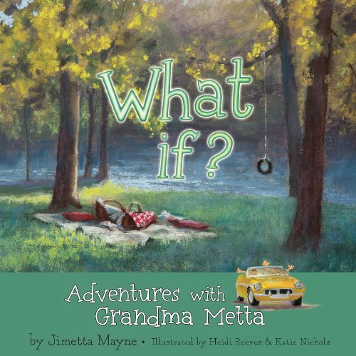 Imagen de archivo de What If : Adventures with Grandma Metta a la venta por Better World Books: West