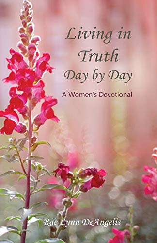 Beispielbild fr Living in Truth Day by Day: A Womens Devotional zum Verkauf von Goodwill