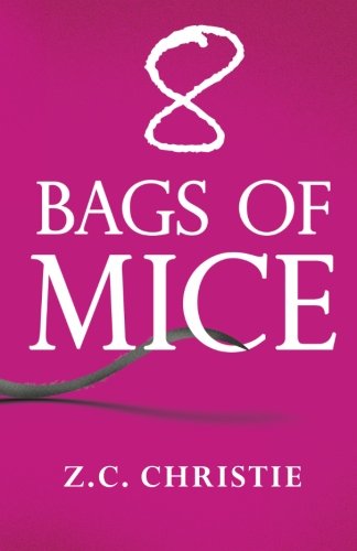9780988506701: 8 Bags of Mice