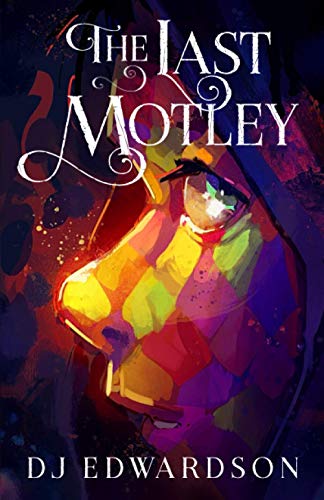 Imagen de archivo de The Last Motley (The Null Stone Trilogy) a la venta por Wonder Book