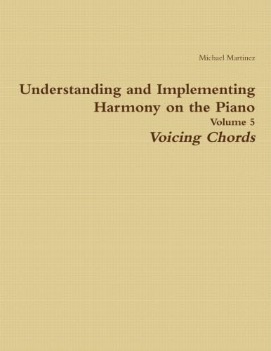 Immagine dell'editore per Understanding and Implementing Harmony on the Piano - Volume 5 venduto da Revaluation Books