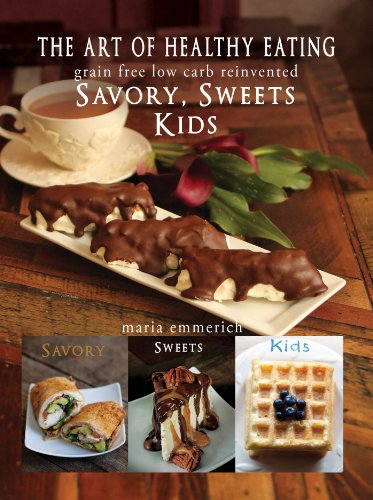 Beispielbild fr The Art of Healthy Eating - Savory, Sweets and Kids by Maria Emmerich (2014) Hardcover zum Verkauf von HPB-Ruby