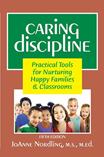 Beispielbild fr Caring Discipline: Practical Tools for Nurturing Happy Families & Classrooms zum Verkauf von Wonder Book