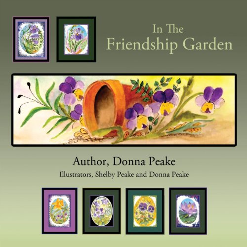 9780988522718: In the Friendship Garden