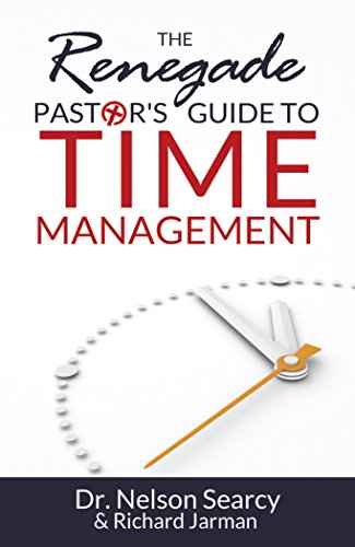 Beispielbild fr The Renegade Pastors Guide to Time Management zum Verkauf von Goodwill Books