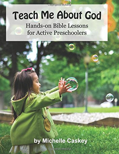 Beispielbild fr Teach Me About God: Hands-On Bible Lessons For Active Preschoolers zum Verkauf von ThriftBooks-Atlanta