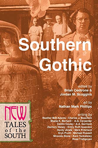 Beispielbild fr Southern Gothic: New Tales of the South (The NEW Series) (Volume 1) zum Verkauf von HPB-Red