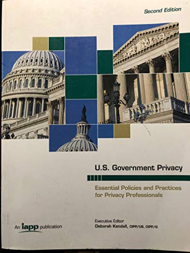 9780988552500: U.S. Government Privacy IIAP Second Edition