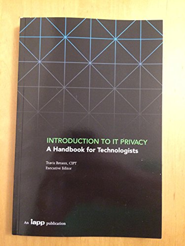 Stock image for An Introduction to IT Privacy: A Handbook for Technologists for sale by SecondSale