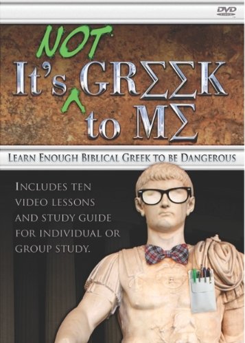 Imagen de archivo de Its Not Greek to Me: Learn Enough Biblical Greek to Be Dangerous a la venta por Goodwill Books