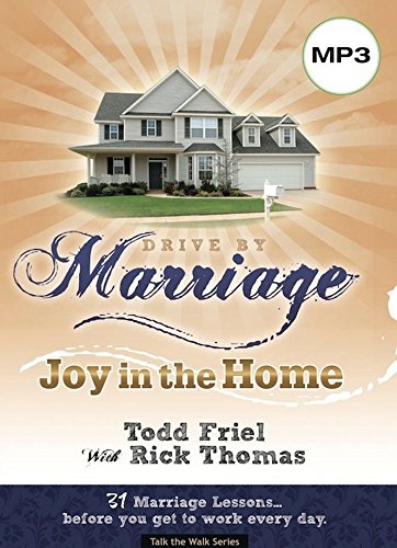 Stock image for Drive by Marriage: Joy in the Home, 31 Marriage Lessons.before You Get to Work Every Day (Talk the Walk - Drive by) for sale by Irish Booksellers