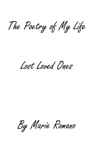 Stock image for The Poetry of My Life: Lost Loved Ones for sale by Revaluation Books