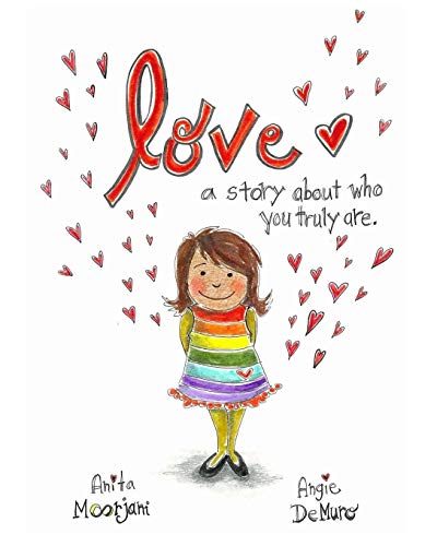 Imagen de archivo de Love: A story about who you truly are. a la venta por HPB-Ruby