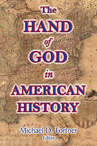 Imagen de archivo de The Hand of God in American History a la venta por Books Unplugged