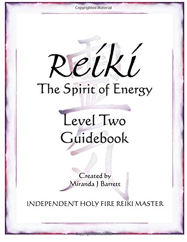 Beispielbild fr Reiki The Spirit of Energy: Level Two Guidebook zum Verkauf von 2nd Life Books