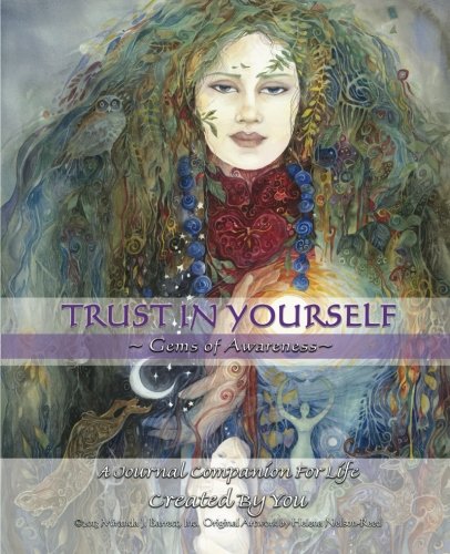 Beispielbild fr Trust In Yourself: Gems of Awareness: Volume 13 (A Woman's Truth) zum Verkauf von Revaluation Books