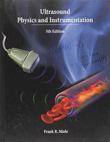 9780988582507: Ultrasound Physics and Instrumentation