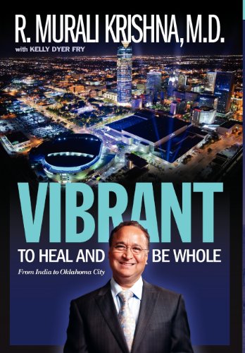 Stock image for Vibrant: To Heal and Be Whole - From India to Oklahoma City for sale by Your Online Bookstore