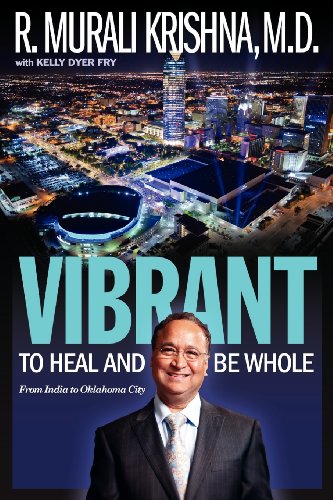Stock image for Vibrant: To Heal and Be Whole - From India to Oklahoma City for sale by Decluttr