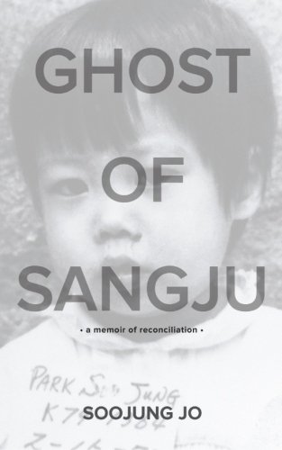 9780988585874: Ghost of Sangju: A Memoir of Reconciliation