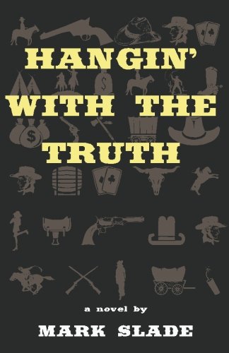 Stock image for Hangin' With The Truth for sale by Better World Books