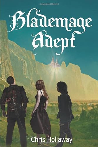 Stock image for Blademage Adept (The Blademage Saga) for sale by Idaho Youth Ranch Books