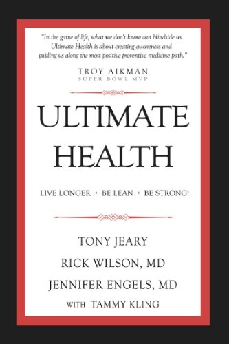 Imagen de archivo de Ultimate Health: Live Longer - Be Lean - Be Strong! a la venta por Half Price Books Inc.
