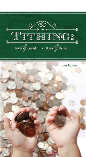 9780988602083: Tithing: Lawful or Legalistic? Burden or Blessing?