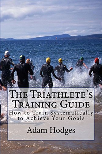 Imagen de archivo de The Triathlete's Training Guide: How to Train Systematically to Achieve Your Goals a la venta por beat book shop
