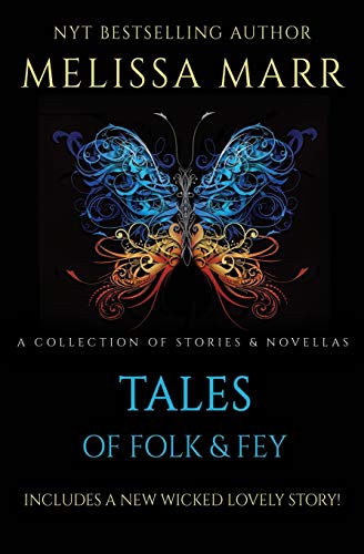 Stock image for Tales of Folk & Fey: A Wicked Lovely Collection for sale by ThriftBooks-Atlanta