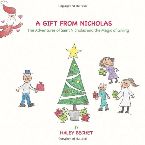 Beispielbild fr A Gift From Nicholas: The Adventures of Saint Nicholas and the Magic of Giving zum Verkauf von SecondSale