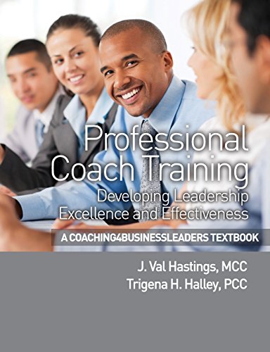Stock image for Professional Coach Training: Developing Leadership Excellence and Effectiveness for sale by Lucky's Textbooks