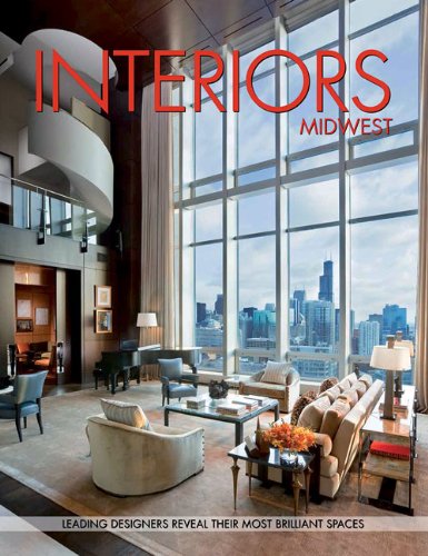 Imagen de archivo de Interiors Midwest: Leading Designers Reveal Their Most Brilliant Spaces a la venta por mountain