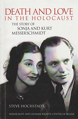 Imagen de archivo de Death and Love in the Holocaust a la venta por Half Price Books Inc.