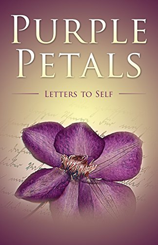 Stock image for Purple Petals: Letters to Self: Letters to Self for sale by THE SAINT BOOKSTORE