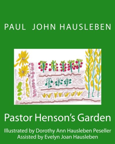 Beispielbild fr Pastor Henson's Garden zum Verkauf von Revaluation Books