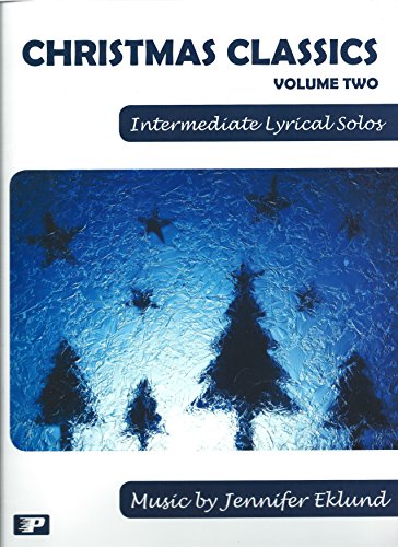 Stock image for Christmas Classics - Intermediate Lyrical Solos - Volume 2 - Piano Pronto for sale by SecondSale