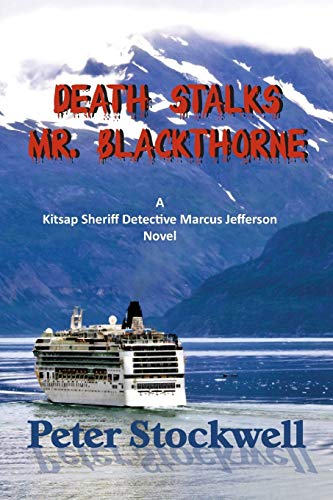Imagen de archivo de Death Stalks Mr. Blackthorne: A Kitsap Sheriff Detective Marcus Jefferson Novel a la venta por SecondSale