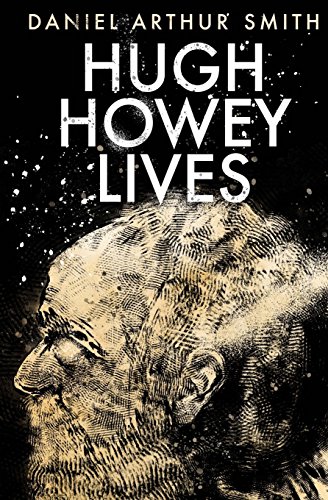 Stock image for Hugh Howey Lives for sale by Books Unplugged