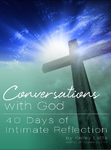 9780988650510: Conversations with God : 40 Days of Intimate Reflection