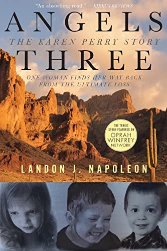 Stock image for Angels Three: The Karen Perry Story for sale by -OnTimeBooks-