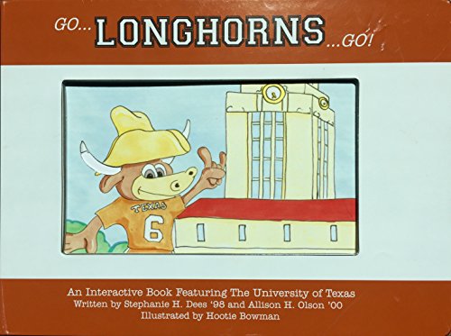Stock image for Go Longhorns Go! - an Interactive Children's Book for sale by HPB-Diamond