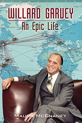 Stock image for Willard Garvey: An Epic Life for sale by SecondSale