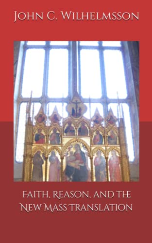 Stock image for Faith, Reason, and the New Mass Translation for sale by PBShop.store US