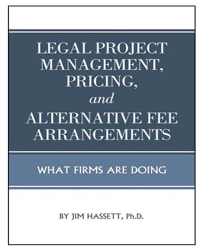 Legal Project Management Pricing And Alternative Fee Arrangements By legal-project-management-pricing-and-alternative-fee-arrangements-by