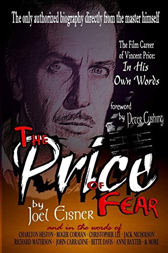 Imagen de archivo de The Price of Fear: The Film Career of Vincent Price, In His Own Words a la venta por HPB-Emerald