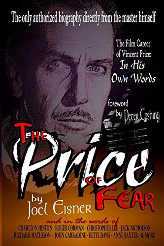 Stock image for The Price of Fear: The Film Career of Vincent Price, In His Own Words for sale by HPB-Emerald