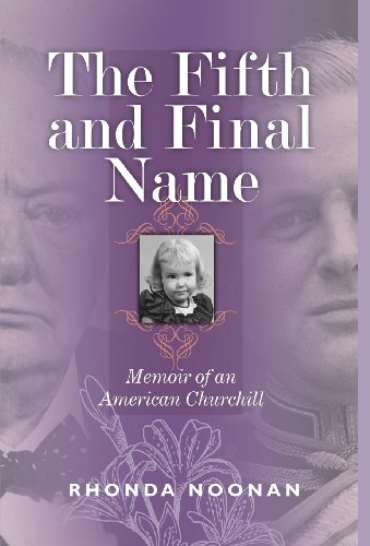 9780988659711: The Fifth and Final Name: Memoir of an American Churchill